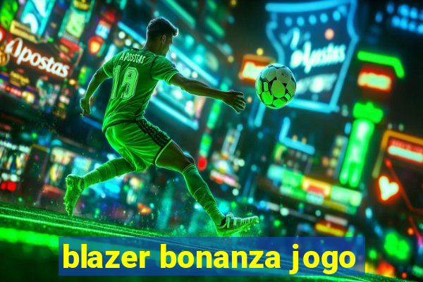 blazer bonanza jogo